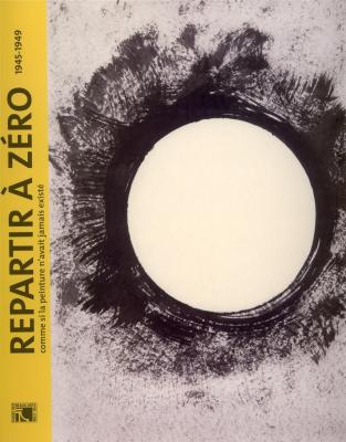 repartir-a-zero-comme-si-la-peinture-n-avait-jamais-existe-1945-1949