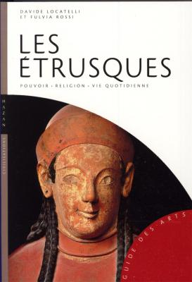 les-etrusques-pouvoir-religion-vie-quotidienne