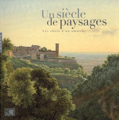 un-siecle-de-paysages-les-choix-d-un-amateur