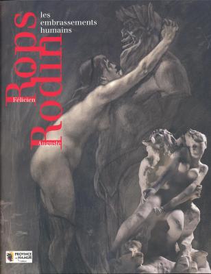 felicien-rops-et-auguste-rodin-les-embrassements-humains