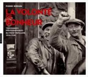 la-volonte-de-bonheur-du-front-populaire-a-la-grande-famille-des-hommes-1934-1955-