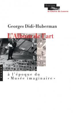 l-album-de-l-art-À-l-Epoque-du-musEe-imaginaire