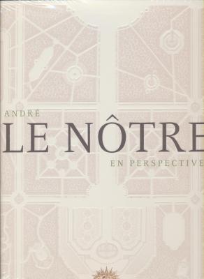 andrE-le-notre-en-perspectives