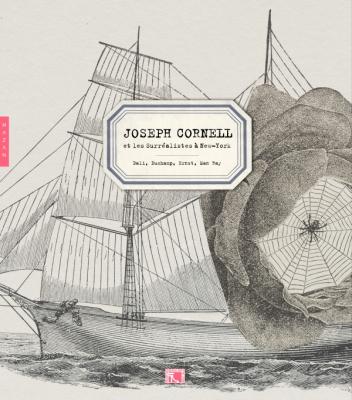 joseph-cornell-et-les-surrEalistes-À-new-york