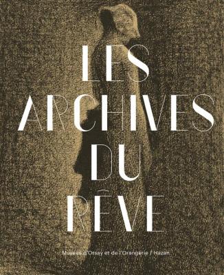 les-archives-du-rEve-dessins-du-musEe-d-orsay-carte-blanche-À-werner-spies