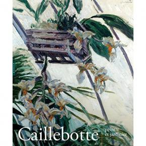 caillebotte-peintre-et-jardinier-caillebotte-peintre-et-jardinier