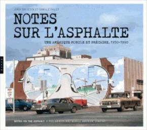 notes-sur-l-asphalte-une-amErique-mobile-et-prEcaire-1950-1990