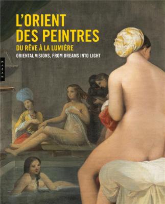 l-orient-des-peintres-du-rEve-a-la-lumiEre