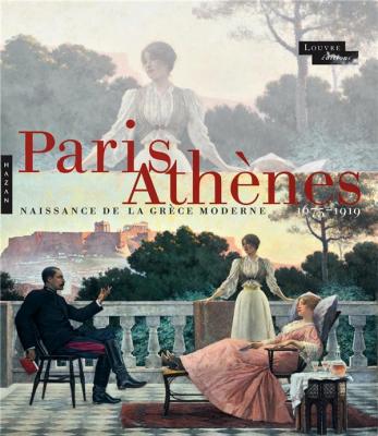 paris-athenes-naissance-de-la-grece-moderne-1675-1919