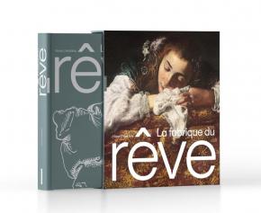 la-fabrique-du-rEve-songe-et-representation-au-seuil-de-la-modernite