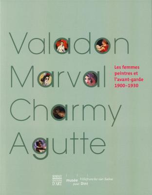 valadon-marval-charmy-agutte-les-femmes-peintres-et-l-avant-garde-1900-1930-