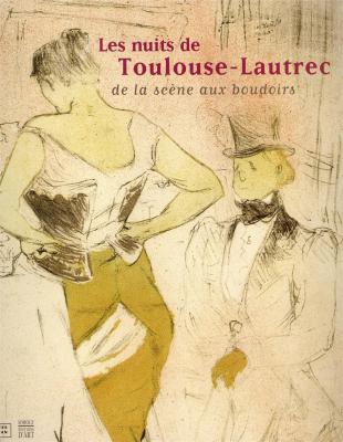 les-nuits-de-toulouse-lautrec-de-la-scene-aux-boudoirs