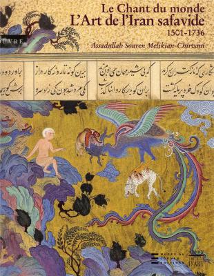 le-chant-du-monde-l-art-de-l-iran-safavide-1501-1736-