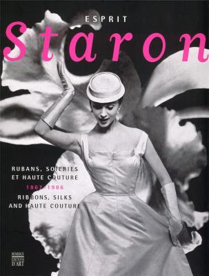 esprit-staron-bilingue-rubans-soieries-et-haute-couture-1867-1986