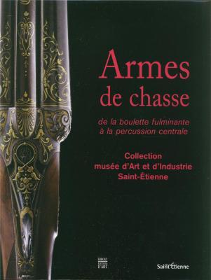 armes-de-chasse-volume-2-cd-de-la-boulette-fulminante-a-la-percussion-centrale