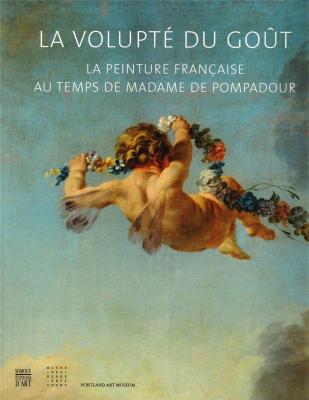 la-volupte-du-gout-francais-cd-la-peinture-francaise-au-temps-de-madame-de-pompadour-francais