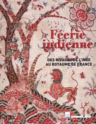 feerie-indienne-des-rivages-de-l-inde-au-royaume-de-france