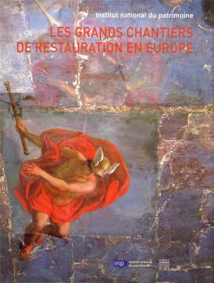 les-grands-chantiers-de-restauration-en-europe