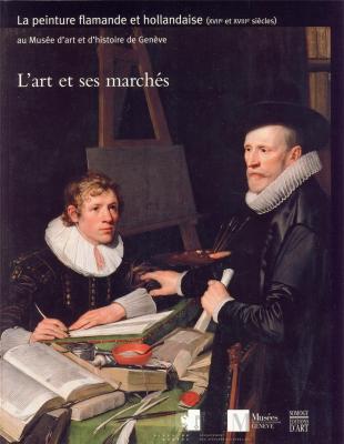 l-art-et-ses-marches-la-peinture-flamande-et-hollandaise-xvii-xviiie-s-musee-art-histoire-de