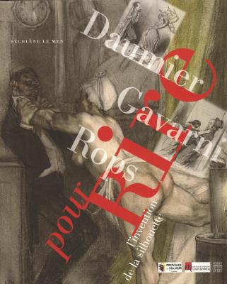 daumier-gavarni-rops-l-invention-de-la-silhouette