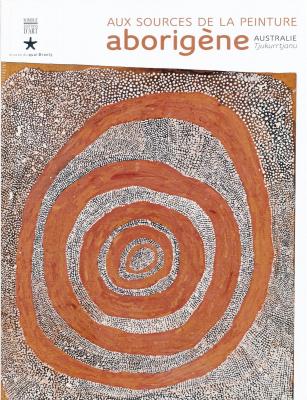 aux-sources-de-la-peinture-aborigene-catalogue-exposition-australie-tjukurrtjanu