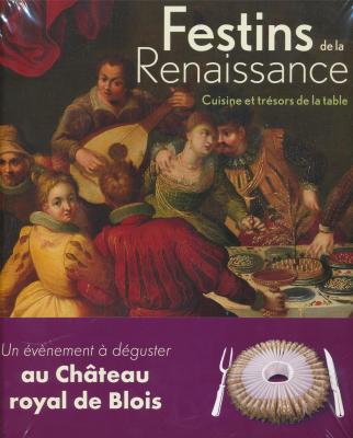 festins-de-la-renaissance-cuisine-et-trEsors-de-la-table