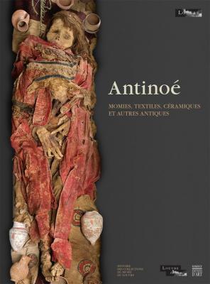 antinoE-momies-textiles-cEramiques-et-autres-antiques-envois-de-l-Etat-et-dEpOts-du-musEe