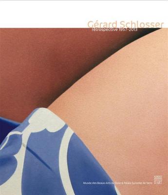 gerard-schlosser-retrospective-1957-2013