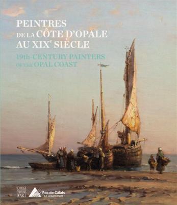 les-peintres-de-la-cOte-d-opale-au-xixe-siEcle
