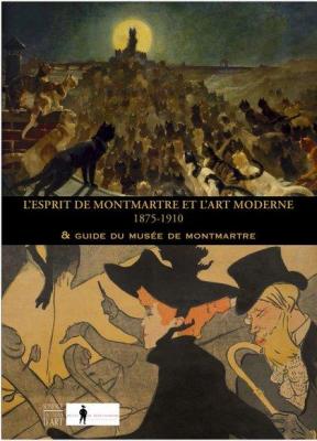 l-esprit-de-montmartre-et-l-art-moderne-1875-1910