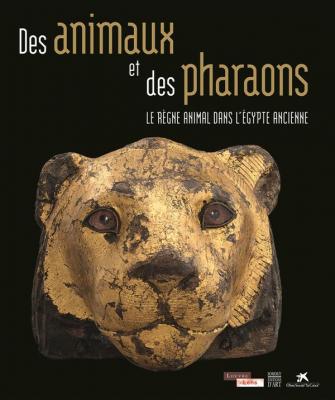 des-animaux-et-des-pharaons-le-rEgne-animal-dans-l-egypte-ancienne