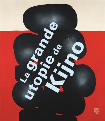 la-grande-utopie-de-kijno