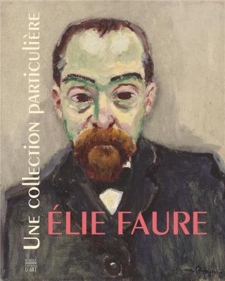 Elie-faure-une-collection-particuliEre