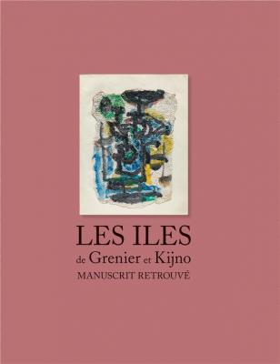 les-Iles-de-grenier-et-kijno-manuscrit-retrouvE