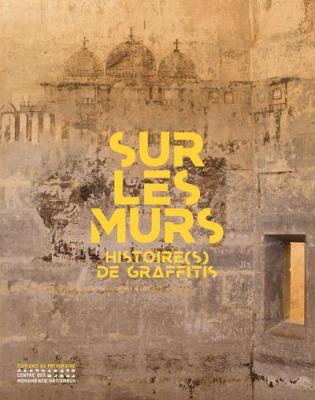 sur-les-murs-histoire-s-de-graffitis