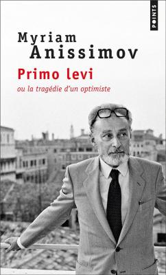 primo-levi-ou-la-tragedie-d-un-optimiste