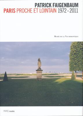 patrick-faigenbaum-paris-proche-et-lointain-1972-2011-musee-de-la-vie-romantique