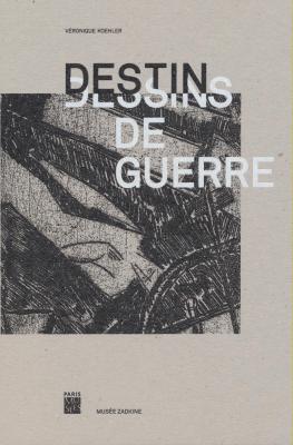 ossip-zadkine-destins-dessins-de-guerre