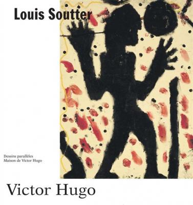 louis-soutter-victor-hugo-dessins-parallEles-