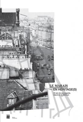le-marais-en-hEritage-s-50-ans-de-sauvegarde-depuis-la-loi-malraux