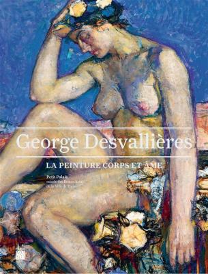 george-desvalliEres-la-peinture-corps-et-Âme