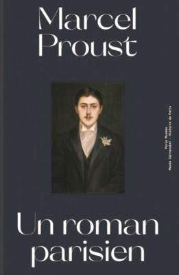 marcel-proust-un-roman-parisien