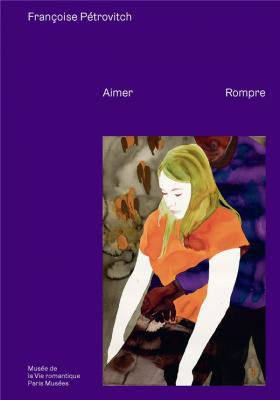 francoise-petrovitch-aimer-rompre