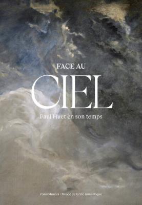 face-au-ciel-paul-huet-en-son-temps
