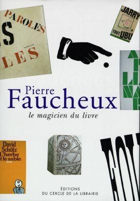 pierre-faucheux-le-magicien-du-livre-