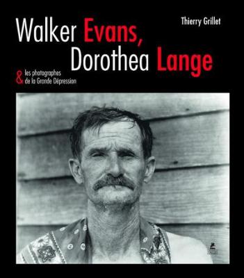 walker-evans-dorothea-lange-les-photographes-de-la-grande-depression