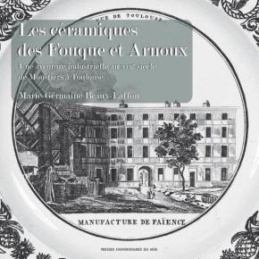 les-ceramiques-des-fouque-et-arnoux-une-aventure-industrielle-au-xixe-siecle-de-moustiers-a-toulo