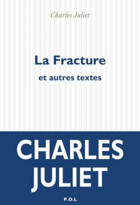 la-fracture-et-autres-textes