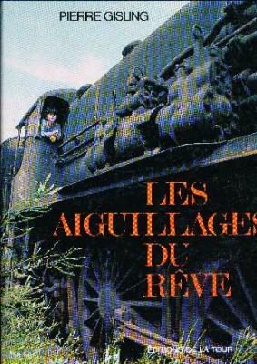 les-aiguillages-du-reve
