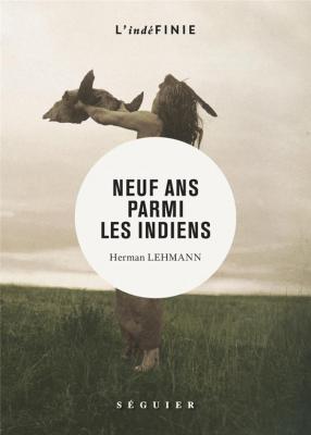 neuf-ans-parmi-les-indiens